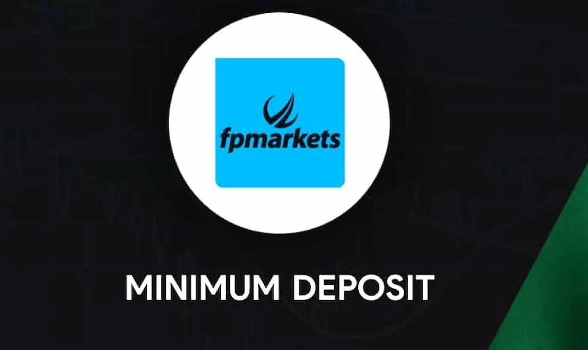 FP Markets Minimum Deposit